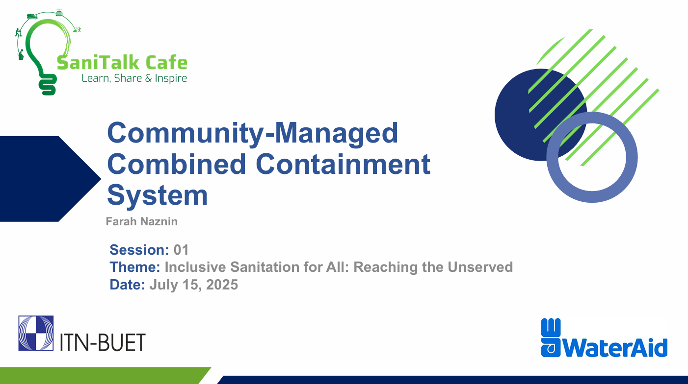From ODF to Safely Managed Sanitation: FSTP RealitiesCommunity-Managed Combined Containment System