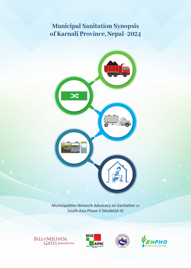 Municipal Sanitation Synopsis of Karnali Province, Nepal -2024
