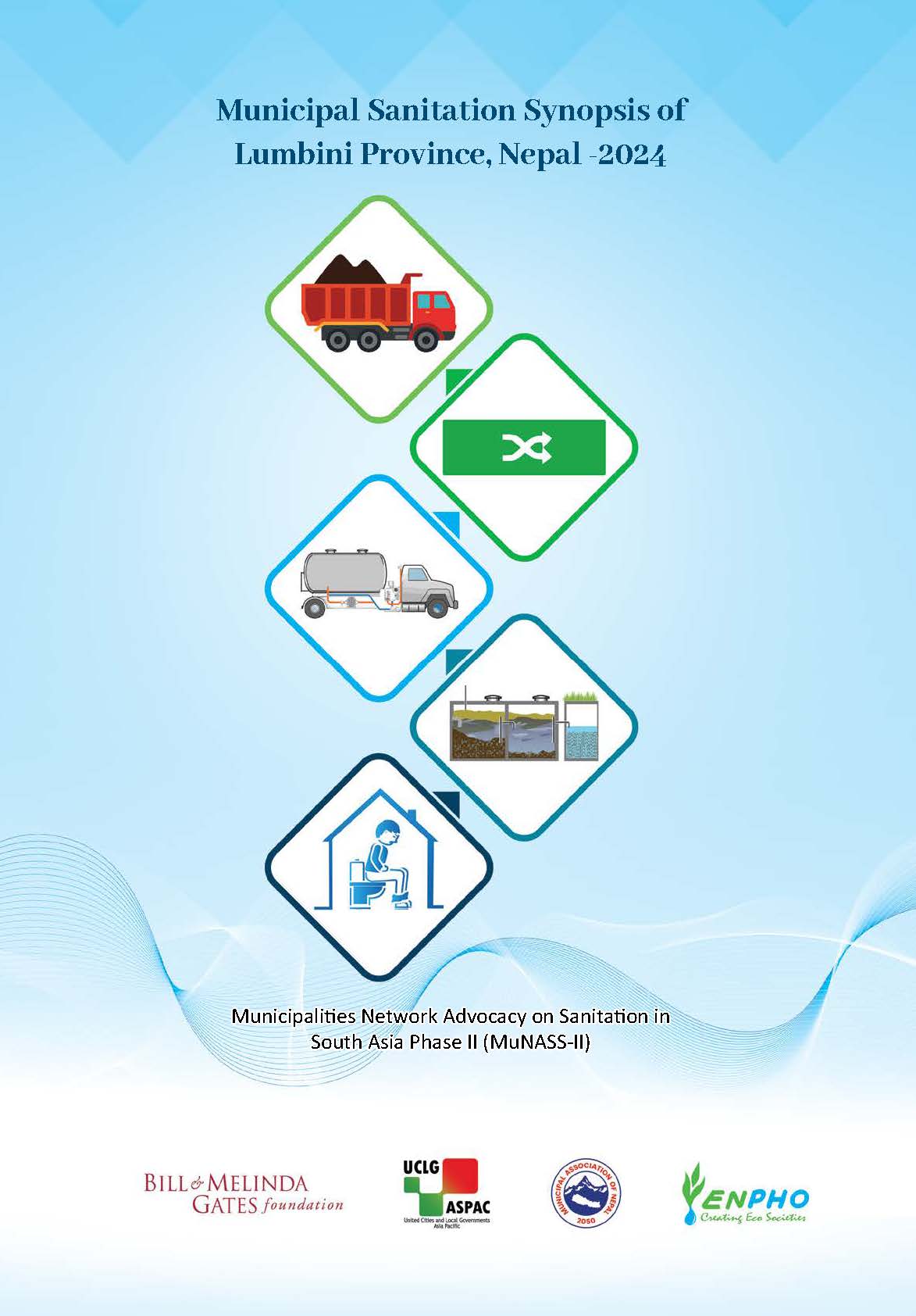 Municipal Sanitation Synopsis of Bagmati Province, Nepal -2024Municipal Sanitation Synopsis of Lumbini Province, Nepal -2024